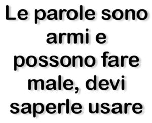 Le parole hanno un peso